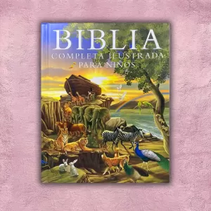 Biblia para niños - Completa Illustrada para niños